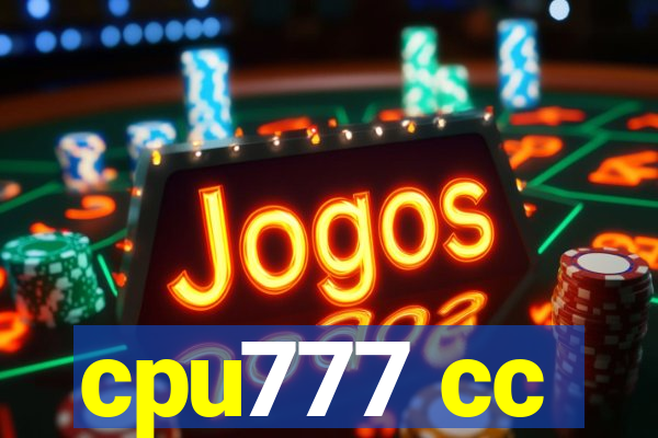 cpu777 cc